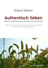 Enlarge image Cover: Authentisch lieben - epubli