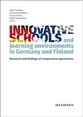 Cover: Innovative schools and learning environments in Germany and Finland - Waxmann