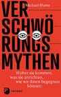 Bild: Verschwörungsmythen - woher sie kommen, was sie anrichten, wie wir ihnen begegnen können - Patmos
