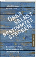 Cover: &Uuml;ber selbstbestimmtes Sterben - R&uuml;ffer & Rub