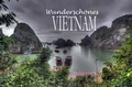 Cover: Wundersch&ouml;nes Vietnam - Edition D&uuml;nentraum ein Imprint von Baltic Sea Press e.K.