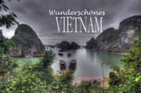 Abbildung von: Wunderschönes Vietnam - Edition Dünentraum ein Imprint von Baltic Sea Press e.K.