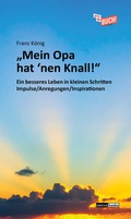 Cover: "Mein Opa hat 'nen Knall!" - ratio-books