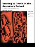 Cover: Starting to Teach in the Secondary School - Routledge