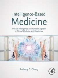 Abbildung von: Intelligence-Based Medicine - Academic Press