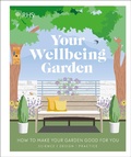 Cover: RHS Your Wellbeing Garden - DK
