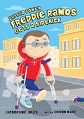 Cover: Freddie Ramos Gets a Sidekick - Albert Whitman & Company