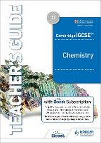 Abbildung von: Cambridge IGCSE (TM) Chemistry Teacher's Guide with Boost Subscription Booklet - Hodder Education