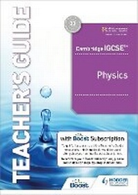 Enlarge image Cover: Cambridge IGCSE (TM) Physics Teacher's Guide with Boost Subscription Booklet - Hodder Education