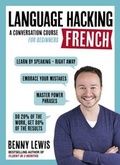 Cover: LANGUAGE HACKING FRENCH (Learn How to Speak French - Right Away) - John Murray