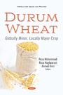 Bild: Durum Wheat: Globally Minor, Locally Major Crop - Nova Science Publishers Inc
