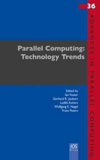 Enlarge image Cover: Parallel Computing: Technology Trends - IOS Press,US