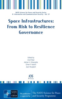 Enlarge image Cover: Space Infrastructures: From Risk to Resilience Governance - IOS Press,US