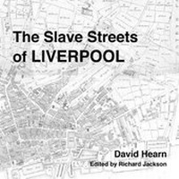 Abbildung von: The Slave Streets of Liverpool - The Dusty Teapot Company CIC