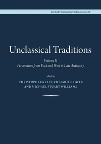 Enlarge image Cover: Unclassical Traditions, - Cambridge Philological Society