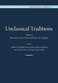 Enlarge image Cover: Unclassical Traditions, - Cambridge Philological Society