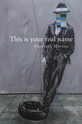 Cover: This is your real name - Otago University Press