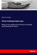 Cover: Horse-training made easy: - Hansebooks