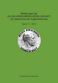 Abbildung von: Mitteilungen der Julius-Hirschberg-Gesellschaft zur Geschichte der Augenheilkunde - Königshausen & Neumann