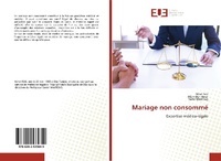 Abbildung von: Mariage non consomme - Editions Universitaires Europeennes