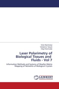 Cover: Laser Polarimetry of Biological Tissues and Fluids - Vol 7 - LAP Lambert Academic Publishing