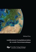Cover: Ausfallresistente Ersatzpfadkonstruktion f&uuml;r verteilte Netzwerkanwendungen - Cuvillier Verlag eBooks