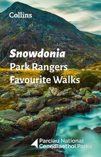 Abbildung von: Snowdonia Park Rangers Favourite Walks - Collins
