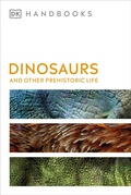 Cover: Dinosaurs and Other Prehistoric Life - DK