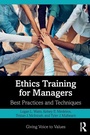 Cover: Ethics Training for Managers - Routledge