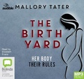 Cover: The Birth Yard - ABC/Audible Audio