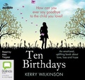 Cover: Ten Birthdays - ABC/Audible Audio