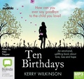 Cover: Ten Birthdays - ABC/Audible Audio