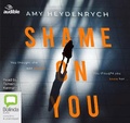 Cover: Shame on You - ABC/Audible Audio