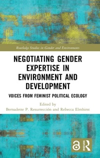 Enlarge image Cover: Negotiating Gender Expertise in Environment and Development - Routledge