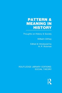 Enlarge image Cover: Pattern and Meaning in History (RLE Social Theory) - Routledge