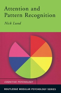 Enlarge image Cover: Attention and Pattern Recognition - Routledge