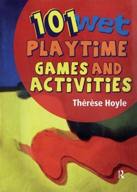 Abbildung von: 101 Wet Playtime Games and Activities - Routledge