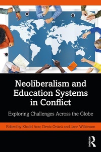 Abbildung von: Neoliberalism and Education Systems in Conflict - Routledge