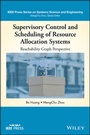 Cover: Supervisory Control and Scheduling of Resource Allocation Systems - Wiley
