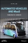 Cover: Automated Vehicles and MaaS - Removing the Barriers - Wiley