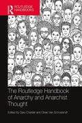 Cover: The Routledge Handbook of Anarchy and Anarchist Thought - Routledge