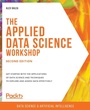 Cover: The Applied Data Science Workshop - Packt Publishing