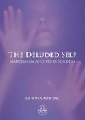 Cover: The DELUDED SELF Narcissism and its Disorders - Independent Publishing Network