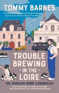Cover: Trouble Brewing in the Loire - Muswell Press