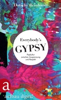 Cover: Everybody's Gypsy - Aufbau