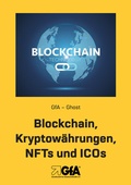 Cover: Blockchain, Krytow&auml;hrungen, NFTs und ICOs - Gesellschaft f&uuml;r Arbeitsmethodik