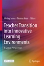 Cover: Teacher Transition into Innovative Learning Environments - Springer