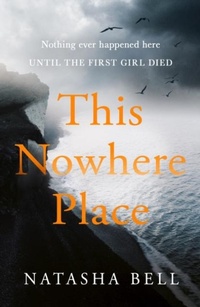 Enlarge image Cover: This Nowhere Place - Michael Joseph Ltd