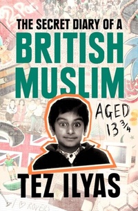 Abbildung von: The Secret Diary of a British Muslim Aged 13 3/4 - Sphere