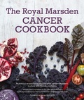 Cover: Royal Marsden Cancer Cookbook - Kyle Books